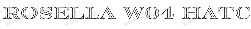 Rosella W04 Hatched字体转换